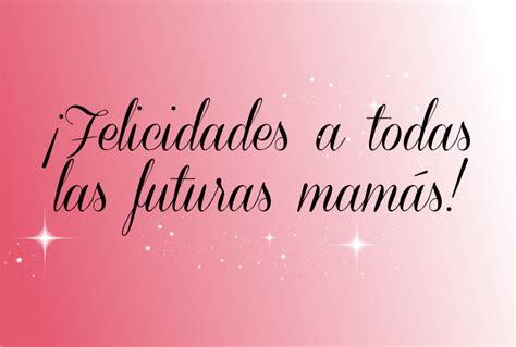 Las futuras madres tienen un nuevo compañero de  .